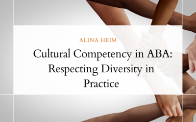 Cultural Competency in ABA: Respecting Diversity in Practice