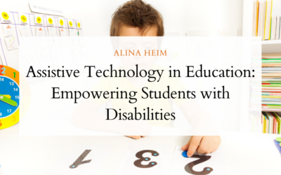 Assistive Technology in Education: Empowering Students with Disabilities