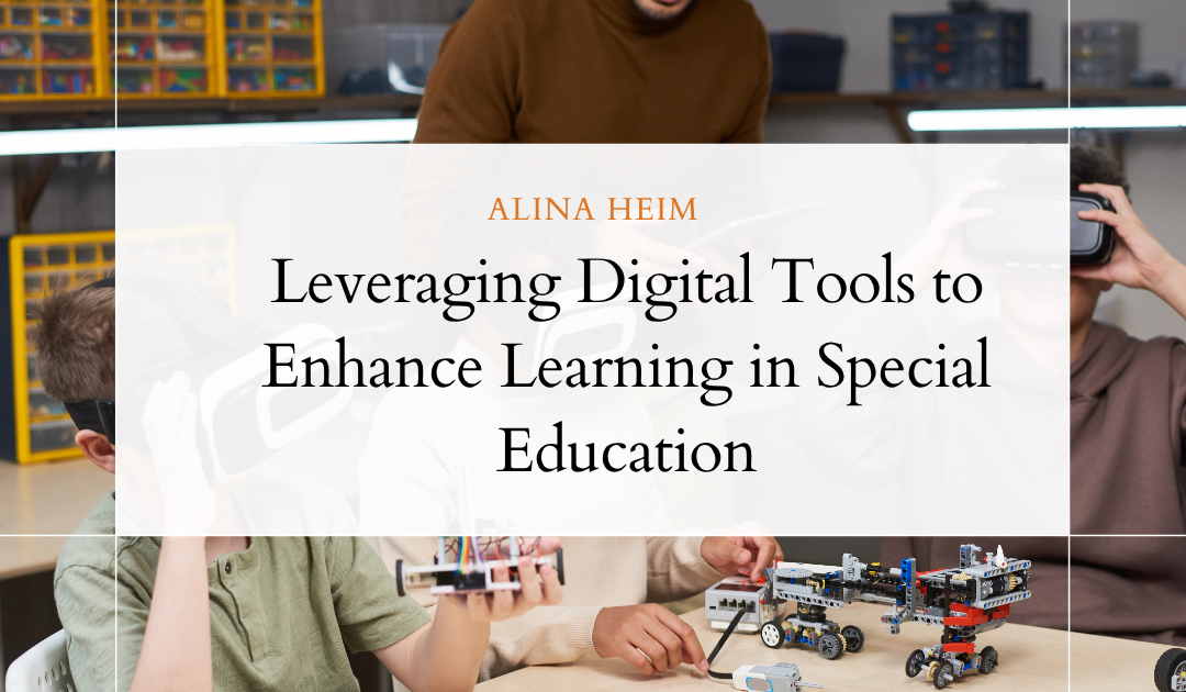 Leveraging Digital Tools to Enhance Learning in Special Education