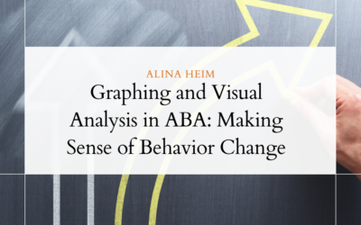Graphing and Visual Analysis in ABA: Making Sense of Behavior Change
